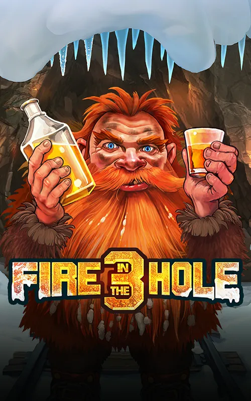 Fire in the Hole 3 at Slot Master Mania Casino